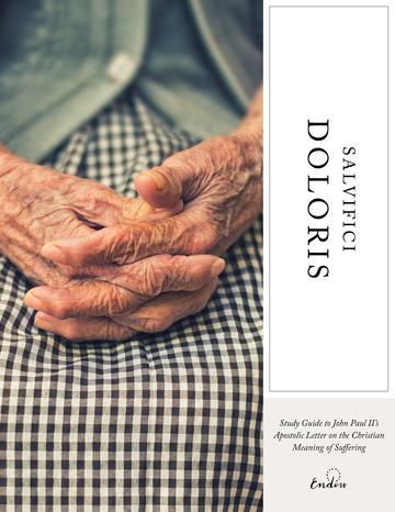 Salvifici Doloris Online Study: Lent 2021 Salvifici Doloris Online Study: Lent 2021